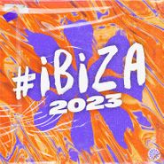 Various Artists, #ibiza 2023 (CD)