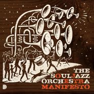 The Souljazz Orchestra, Manifesto (LP)