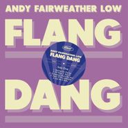 Andy Fairweather Low, Flang Dang (LP)