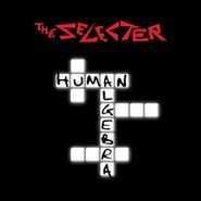 The Selecter, Human Algebra (LP)