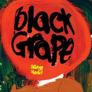 Black Grape, Orange Head (CD)