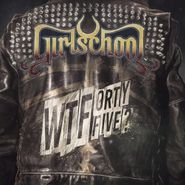 Girlschool, WTFortyfive? (CD)