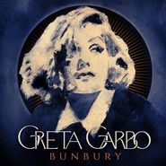 Bunbury, Greta Garbo (CD)