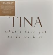 Tina Turner, What's Love Got To Do With It [30th Anniversary Deluxe Edition] (CD)