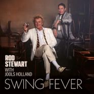 Rod Stewart, Swing Fever (CD)