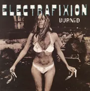 Electrafixion, Burned [Record Store Day Black & White Swirl Vinyl] (LP)