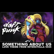 Daft Punk, Something About Us: Love Theme From Interstella 555 [Record Store Day] (12")