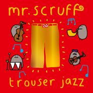 Mr. Scruff, Trouser Jazz [Blue & Red Vinyl] (LP)