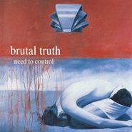 Brutal Truth, Need To Control (LP)