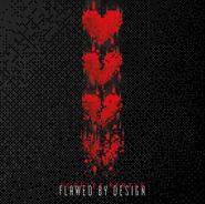 Scarlet Rebels, Flawed By Design (LP)