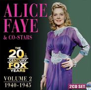 Alice Faye, The 20th Century Fox Years Vol. 2: 1940-1945 (CD)