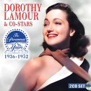 Dorothy Lamour, Dorothy Lamour & Co-Stars: The Paramount Years 1936-1952 (CD)