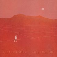 Still Corners, The Last Exit (LP)