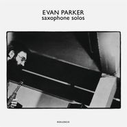 Evan Parker, Saxophone Solos (LP)