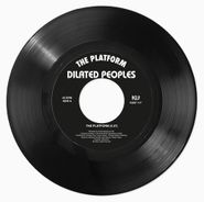 Dilated Peoples, The Platform / Annihilation (7")
