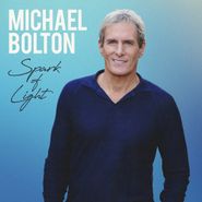 Michael Bolton, Spark Of Light (LP)