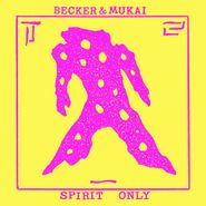 Jean-Gabriel Becker, Spirit Only (LP)