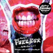 Fuzzbox, We've Got A...CD...And We're Gonna Play It! (CD)