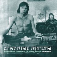 Yury Morozov, Strange Angels: Experimental & Electronic Music (LP)