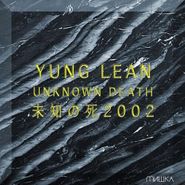 Yung Lean, Unknown Death 2002 (LP)