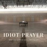 Nick Cave & The Bad Seeds, Idiot Prayer: Nick Cave Alone at Alexandra Palace (CD)