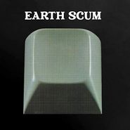 FYI Chris, Earth Scum (LP)