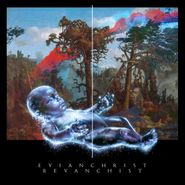 Evian Christ, Revanchist (LP)