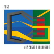 F.U.S.E., Dimension Intrusion (LP)