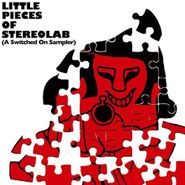 Stereolab, Little Pieces Of Stereolab (A Switched On Sampler) (CD)