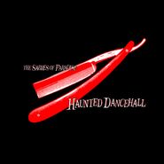 The Sabres Of Paradise, Haunted Dancehall (LP)