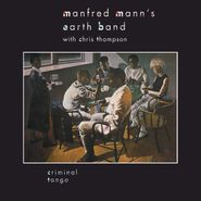 Manfred Mann's Earth Band, Criminal Tango (LP)
