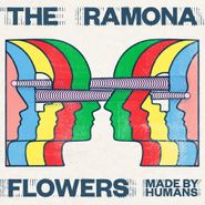 The Ramona Flowers, Made By Humans (LP)