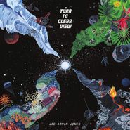 Joe Armon-Jones, Turn To Clear View (LP)