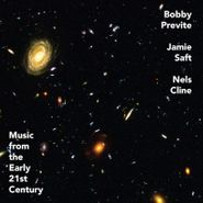 Bobby Previte, Music From The Early 21st Century (CD)