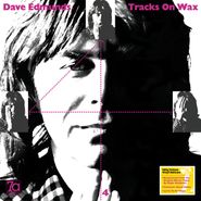 Dave Edmunds, Tracks On Wax 4 [180 Gram Yellow Vinyl] (LP)
