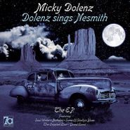 Micky Dolenz, Dolenz Sings Nesmith: The EP [Blue Vinyl] (10")