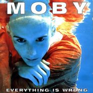 Moby, Everything Is Wrong [Blue Vinyl] (LP)