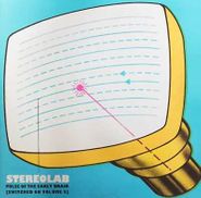 Stereolab, Pulse Of The Early Brain [Switched On Volume 5] [Limited Edition] (CD)