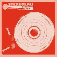 Stereolab, Electrically Possessed (Switched On Volume 4) (LP)