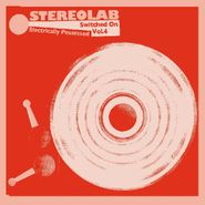 Stereolab, Electrically Possessed (Switched On Volume 4) [Limited Edition Mirrorboard Cover] (CD)