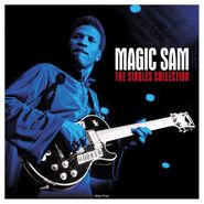 Magic Sam, The Singles Collection [180 Gram Vinyl] (LP)