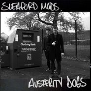 Sleaford Mods, Austerity Dogs (CD)