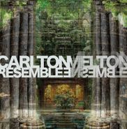 Carlton Melton, Resemble Ensemble (CD)