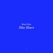 Bear's Den, Blue Hours [White Vinyl] (LP)