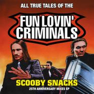 Fun Lovin' Criminals, Scooby Snacks [Record Store Day Orange Vinyl] (12")