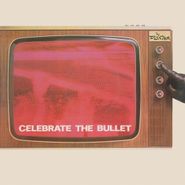 The Selecter, Celebrate The Bullet [180 Gram Clear Vinyl] (LP)