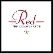 The Communards, Red [35th Anniversary Deluxe Edition Red/White Vinyl] (LP)