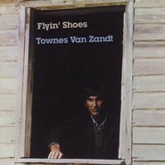 Townes Van Zandt, Flyin' Shoes [Blue Vinyl] (LP)
