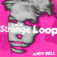 Andy Bell, I Am A Strange Loop (10")