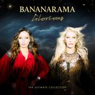 Bananarama, Glorious: The Ultimate Collection (LP)